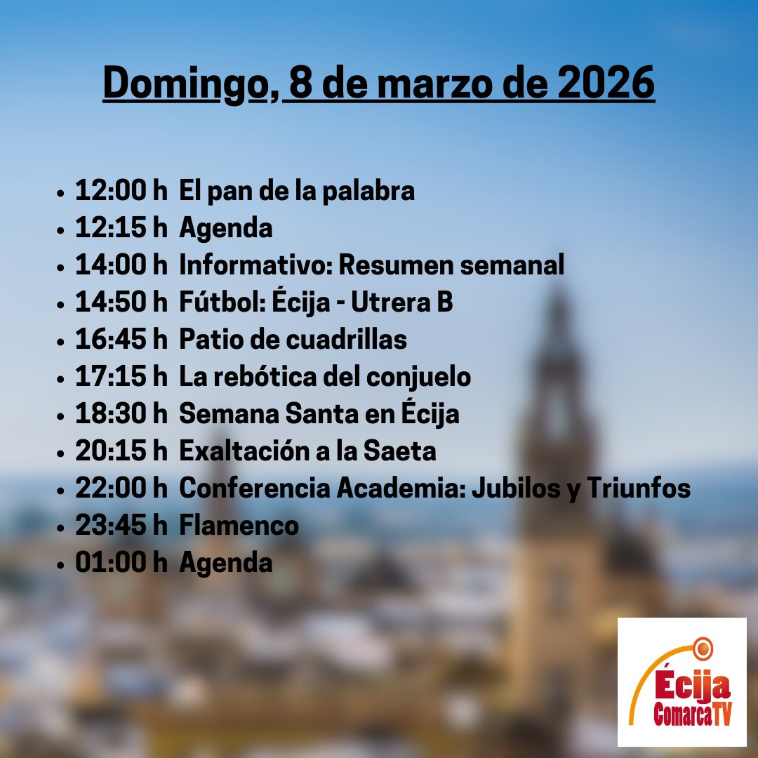📺 Programación de Écija Comarca TV para el día de hoy, Domingo 8 de marzo de 2026
‼️ No te lo pierdas!

#écija #programacion #televisión