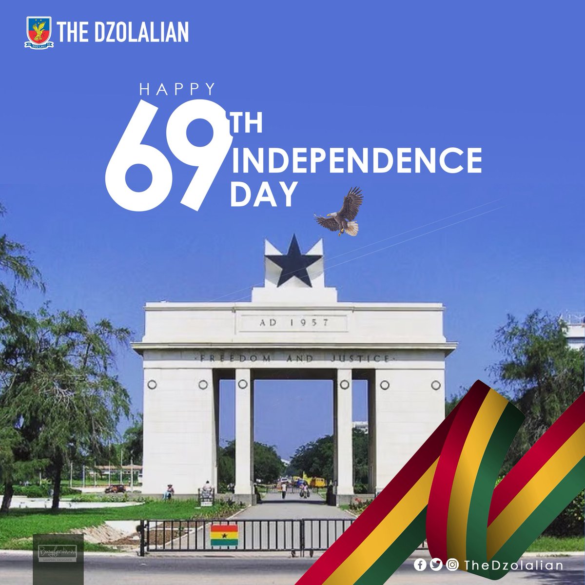 Happy 69th Independence Day! 🇬🇭 🦅

May this day remind us of our unity, resilience, and the hope of building a brighter future together.
God bless our homeland Ghana. 

Dzo Lali 

#HappyIndependenceDay #TheDzolalian #Dzolali #KETASCO #ghana #GhanaAt69