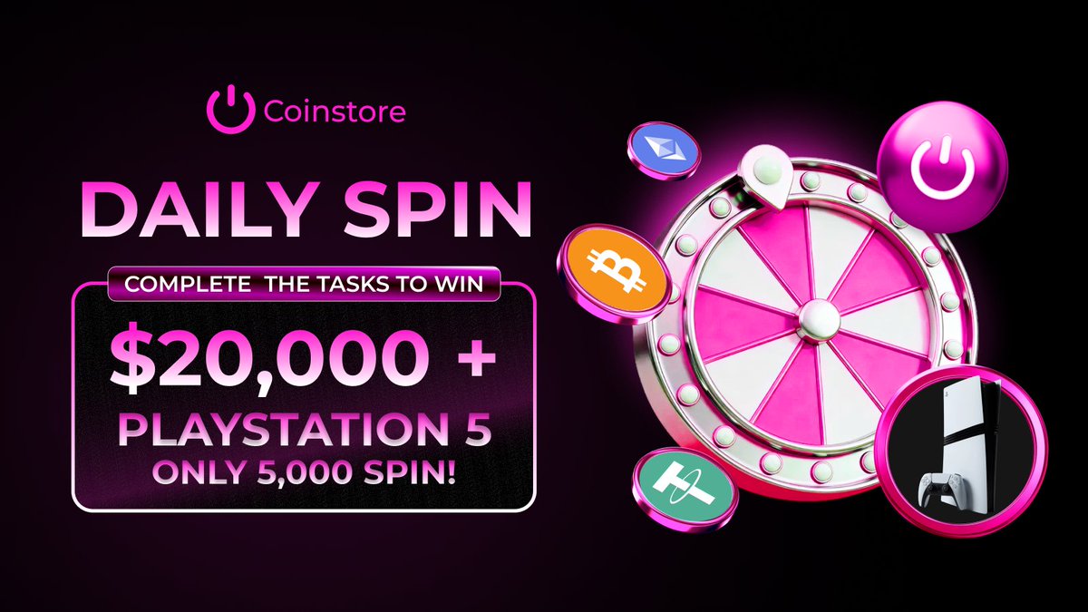 🎉 Complete Tasks to Win PS 5+ $20,000 USDT! 🎉

The Lucky Spin event on <a href="/CoinstoreExc/">Coinstore</a> is NOW LIVE!
🎯 Complete tasks to earn spins and WIN BIG rewards! 🎁
🗓️ Event Period: March 6, 2026 –  March 13, 2026
🔗 Spin into Rewards:coinstore.com/spin/36luckysp…
Don’t miss your chance to grab