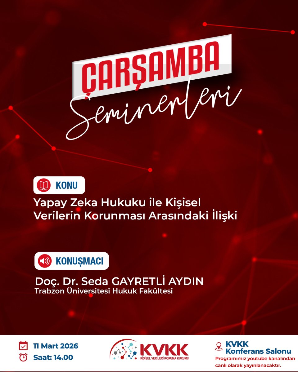 KVKKurumu's tweet photo. 📌Yapay Zekâ Hukuku İle Kişisel Verilerin Korunması Arasındaki İlişki
🗓️11 Mart 2026
🕑14:00
📍KVKK Konferans Salonu
▶️KVKK Youtube Kanalı https://t.co/lenygEtvpo