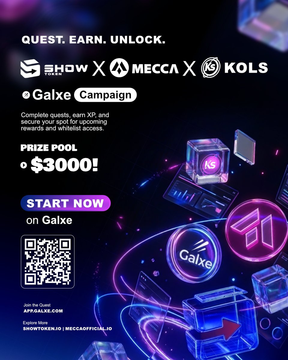 <a href="/RealShowToken/">SHOW</a>  x <a href="/Mecca_Official_/">MECCA_Official X</a> x <a href="/kolstoken2025/">kols token</a> Galxe Raffle Campaign is live.

Total rewards: $3,000
100 lucky winners
Campaign period: March 4, 2026 to April 7, 2026

Join on Galxe, complete the quests, and enter the raffle while supporting the growth of the Web3 ecosystem.