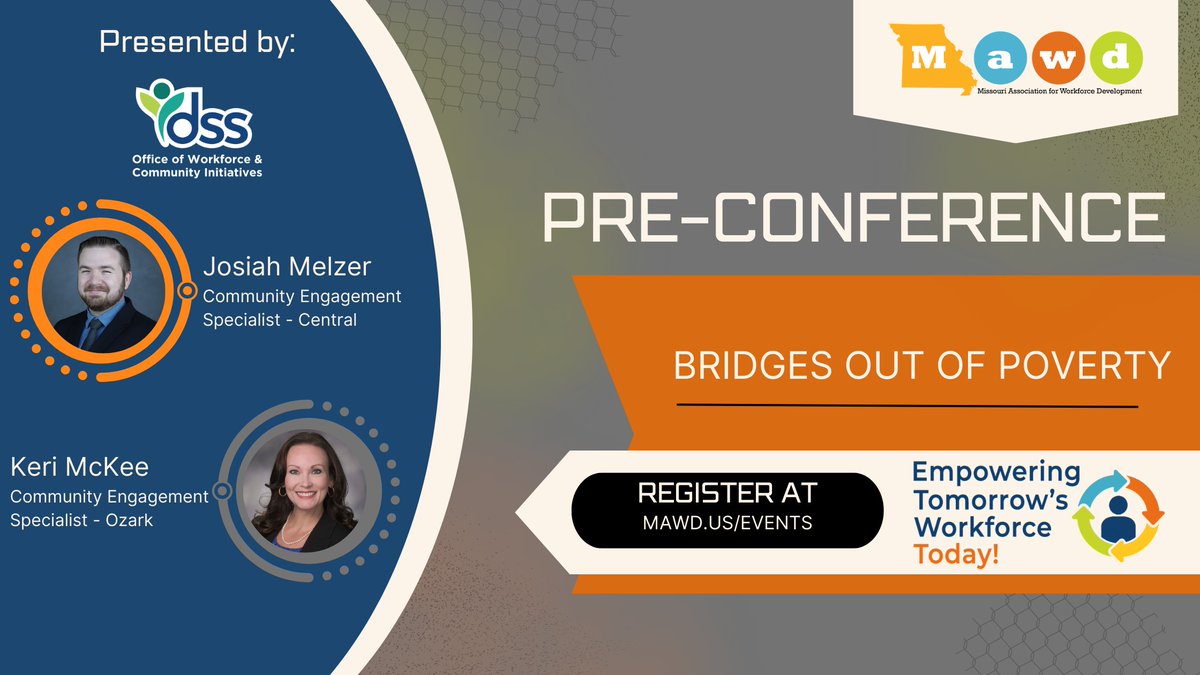 MO_WkDev's tweet image. This year our #MAWD2026 conference, Empowering Tomorrow's Workforce Today, offers two pre-conference sessions! Register to Bridges Out of Poverty presented by DSS today!

Register at mawd.us/events

#moworkforce #tomorrowsworkforce