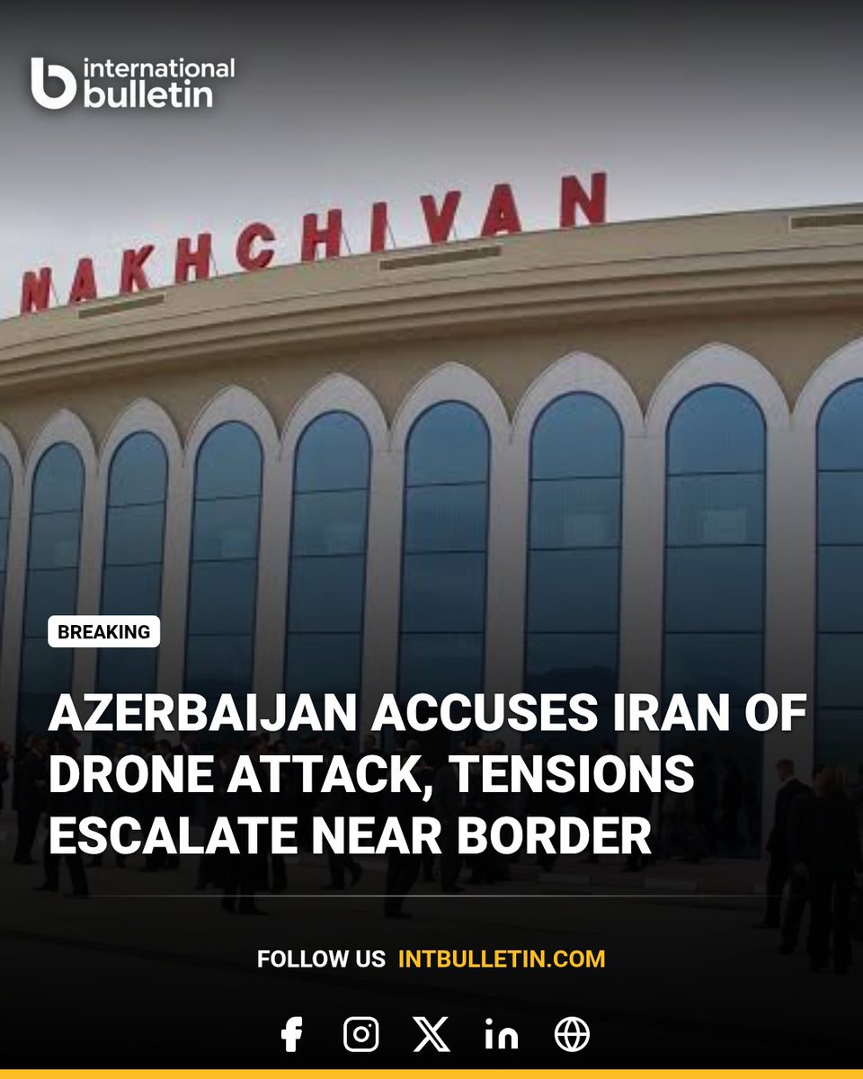intbulletin's tweet photo. Tensions are rising after Azerbaijan accused Iran of launching drones that struck the airport in Nakhchivan, injuring civilians and damaging infrastructure. President Ilham Aliyev condemned the attack and placed the military on high alert https://t.co/bocfgNIc8D