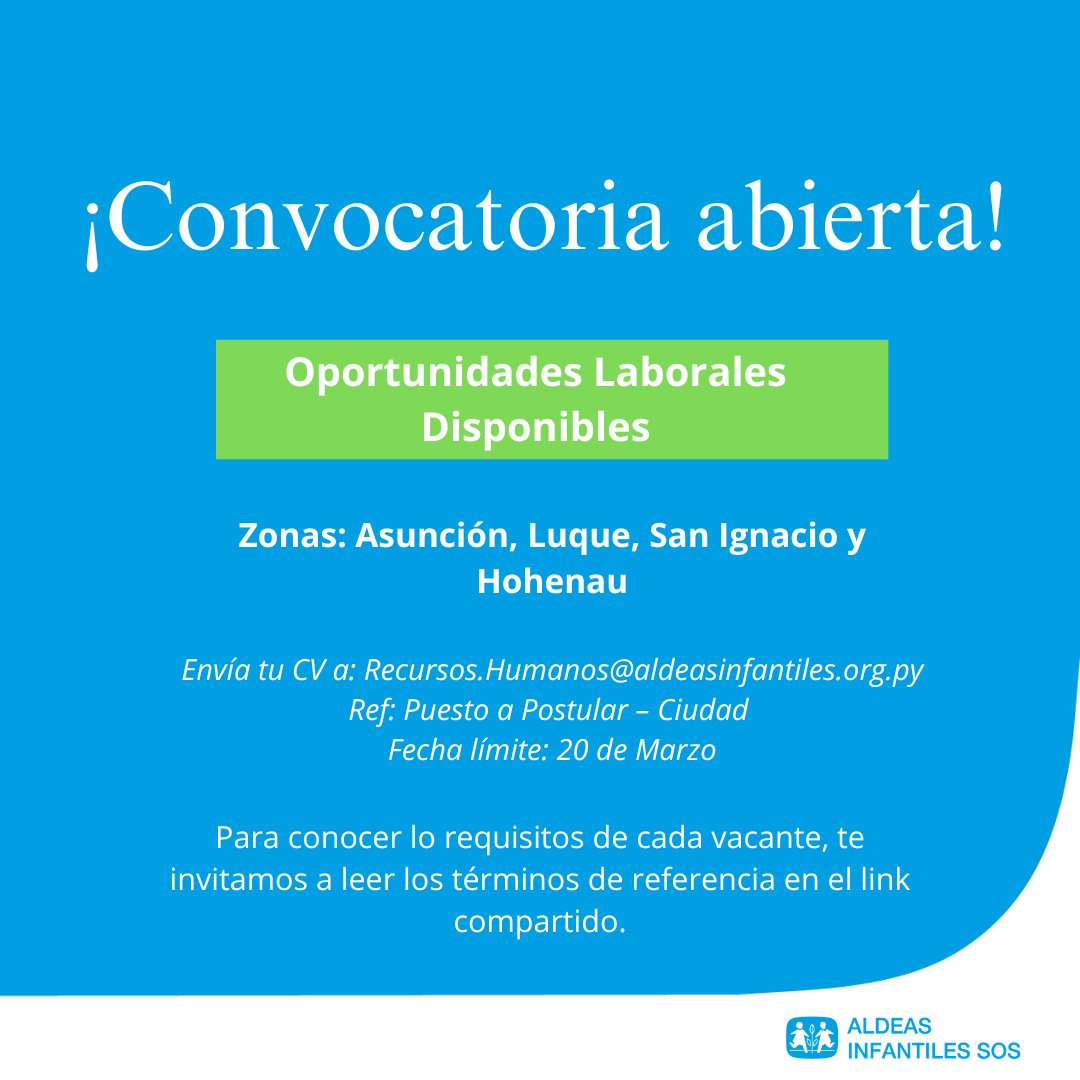 CONVOCATORIA ABIERTA:

Los detalles de cada vacante, requisitos y Términos de Referencia (TDR) se encuentran disponibles únicamente en nuestra web, sección Bolsa de Trabajo:  tinyurl.com/yc73jajk

Cualquier duda y/o consulta, favor comunicarse al: 0982 549 229