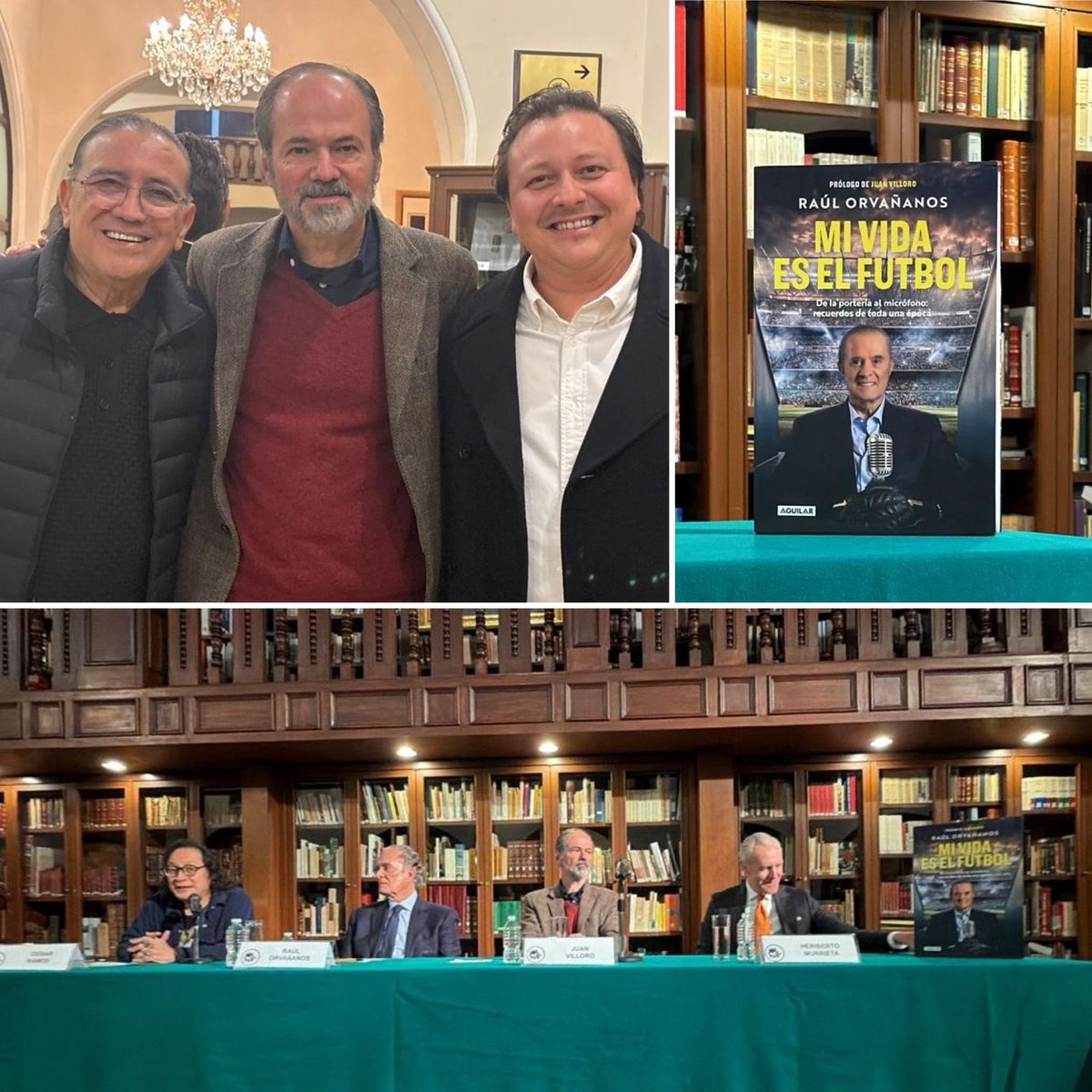PSMendiguchia's tweet photo. Ayer en la Fundación Miguel Alemán, Pablo y yo asistimos a la presentación del libro “mi vida es el futbol”, de @RaulOrvananos. 

Juan Villoro y @Beto_Murrieta fueron los presentadores, en la que resultó una muy amena tertulia literaria.
Felicidades @RaulOrvananos ! https://t.co/7xyv1r6TOK