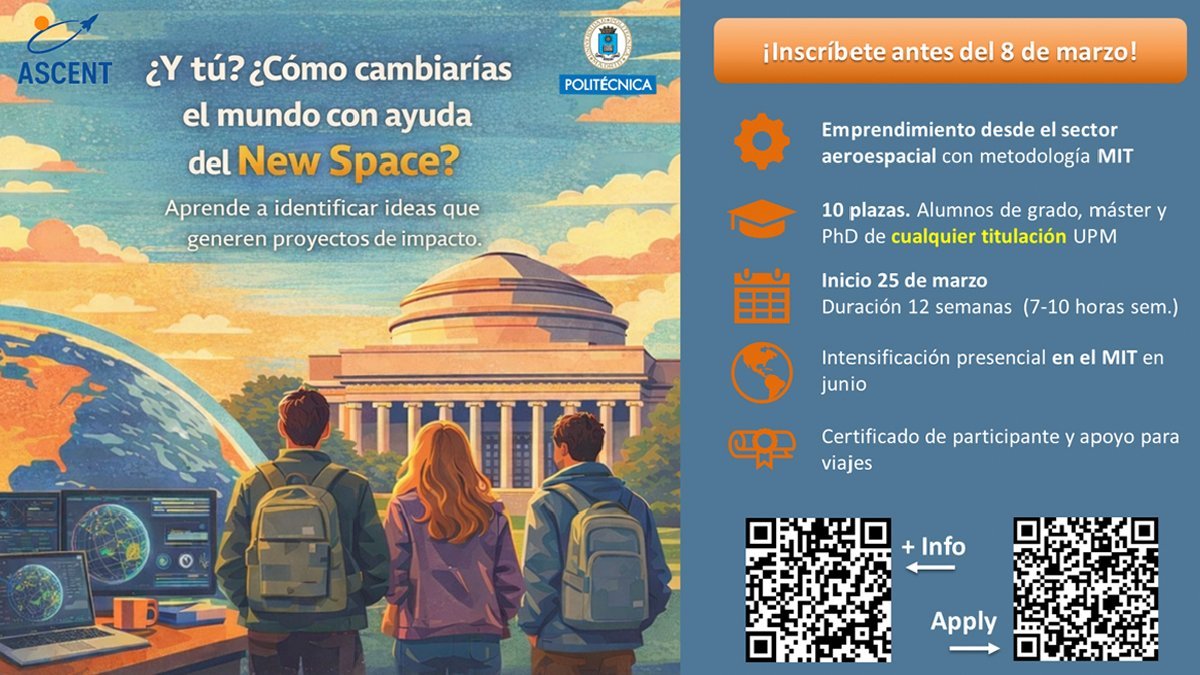 aeroespacialUPM's tweet image. ¡Últimos días para inscribirte y formar parte del programa ASCENT! ¡Sólo 10 plazas para estudiantes de @La_UPM! Identifica problemas relevantes y diseña soluciones con impacto social. Metodología #MIT.
ℹ️short.upm.es/71p7d
@DelegacionAero @Delegacion_UPM
#NewSpace #ETSIAE