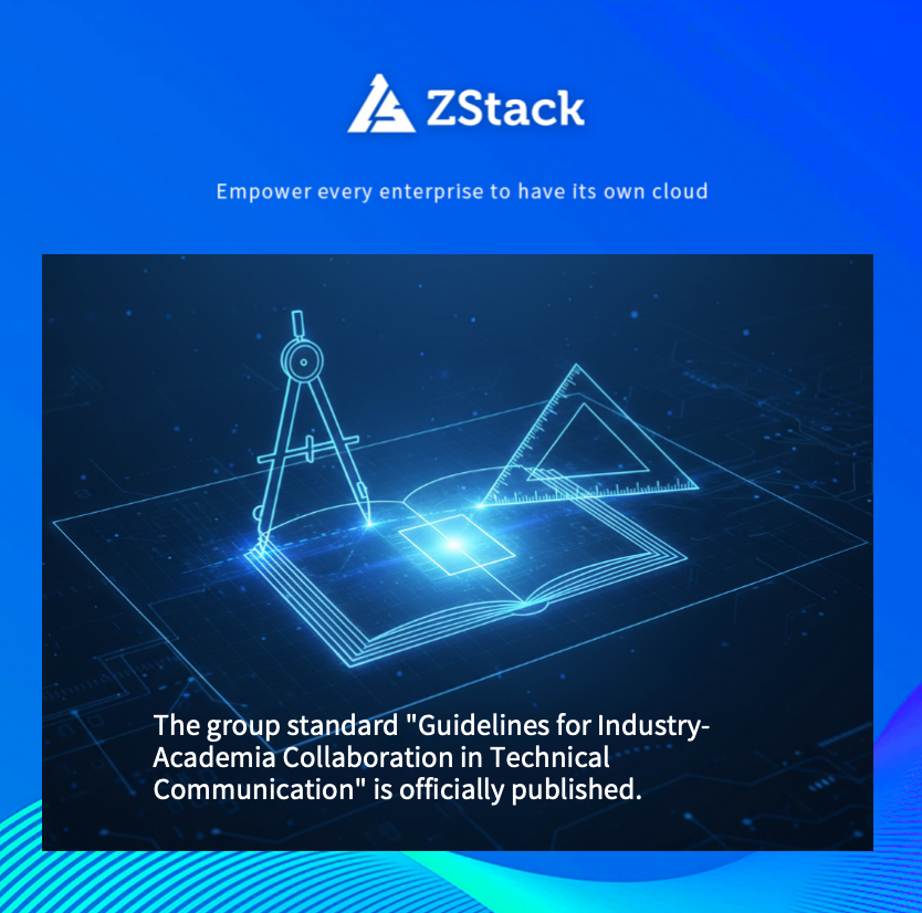 ZStackCloud's tweet photo. 🌟 Exciting News! The "Guide for School-Enterprise Cooperation in Technical Communication" co-drafted by ZStack is officially released! As a pioneer in technical communication within the cloud computing industry, ZStack is proud to be a key co-drafter of this milestone framework! https://t.co/KNa3U3mGEu