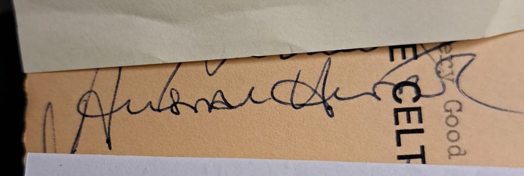 Does anyone recognise this Celtic Autograph? 
🍀👇