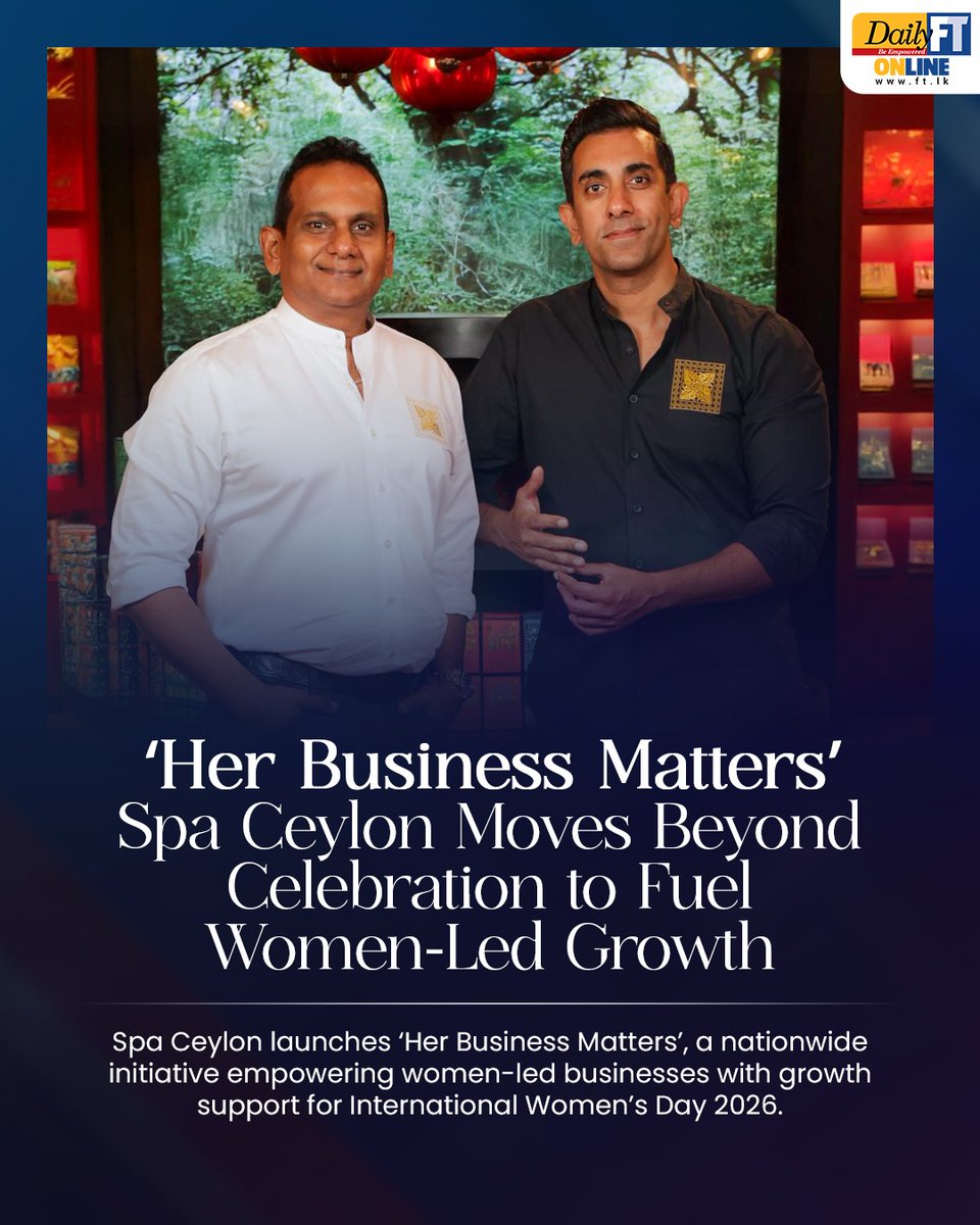 FT_SriLanka's tweet image. ‘Her Business Matters’: Spa Ceylon Moves Beyond Celebration to Fuel Women-Led Growth 

#HerBusinessMatters #SpaCeylon #InternationalWomensDay #WomenEntrepreneurs #WomenInBusiness