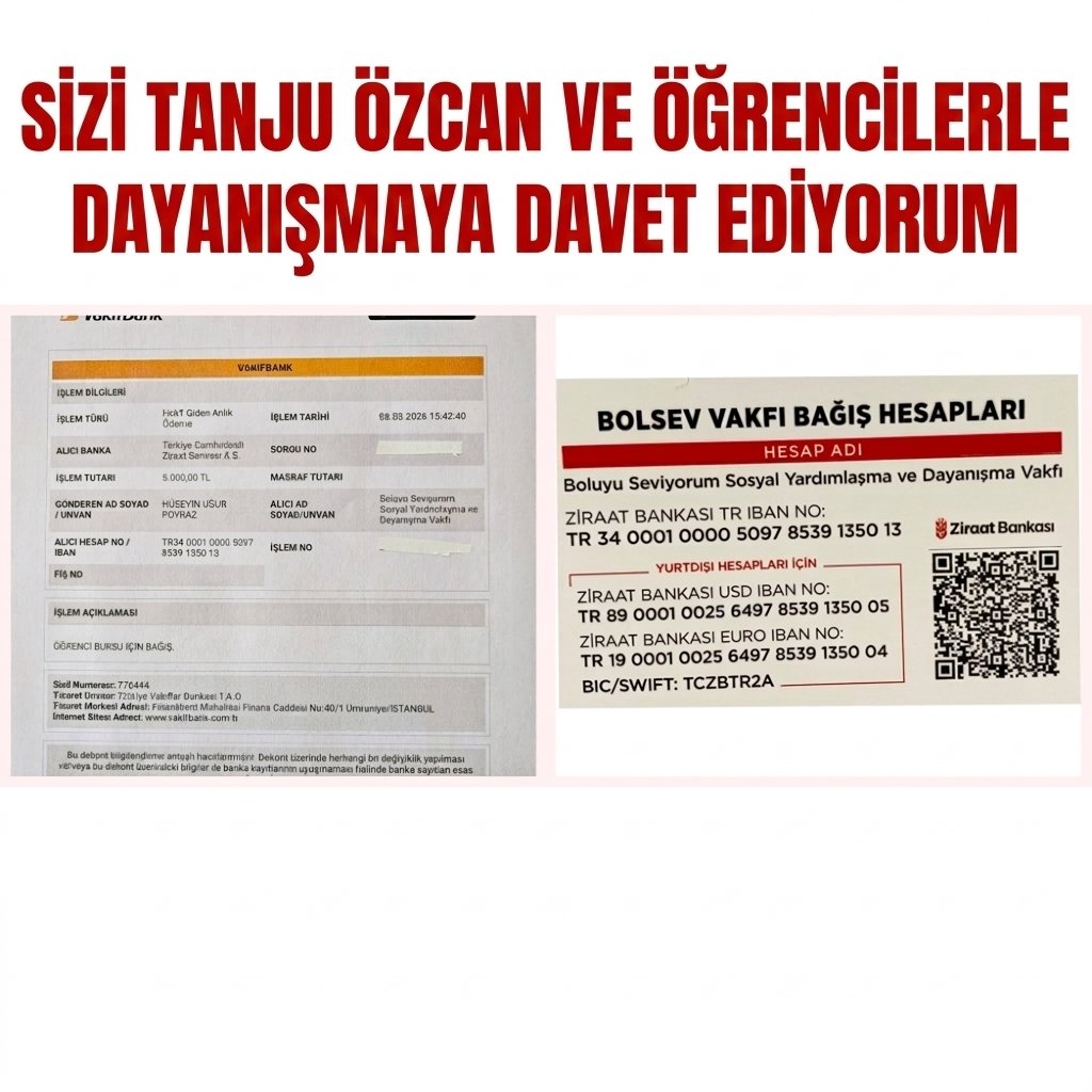 Tanju Özcan’ın Bolu’da öğrencilere burs vermek için kurduğu BOLSEV Vakfı’na, öğrencilerin bursları kesilmesin diye bağışta bulundum.
Sizi de haksız ve hukuksuz kararla tutuklanan Tanju Özcan ve öğrencilerle dayanışmaya davet ediyorum.
<a href="/tanjuozcanchp/">Tanju ÖZCAN</a>