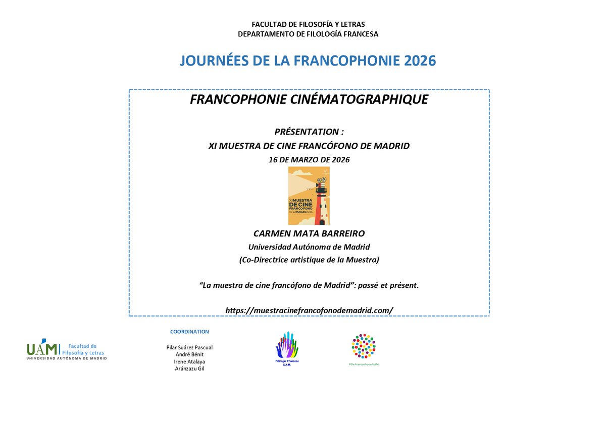 PoleUam's tweet photo. 🌍 Journées de la Francophonie 2026 – UAM

Cette année, la francophonie se décline en cinéma, poésie et science à la Facultad de Filosofía y Letras.

📚 Conférences et rencontres autour des cultures francophones.

#Francophonie #UAM #Langues #Culture https://t.co/s0EAh3PhEc