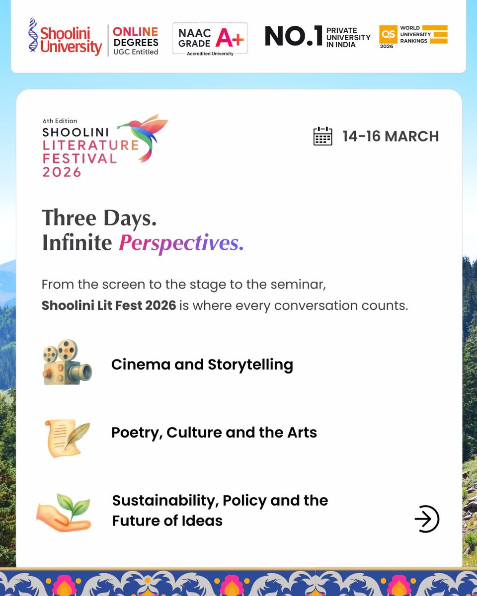 ShooliniO14183's tweet photo. The mountains have always been a place where great ideas take shape.

Shoolini Literature Festival 2026 is almost here — three days where cinema, culture, poetry, sustainability, and policy converge in one of India’s most distinctive campus settings. https://t.co/r4iE60ingM