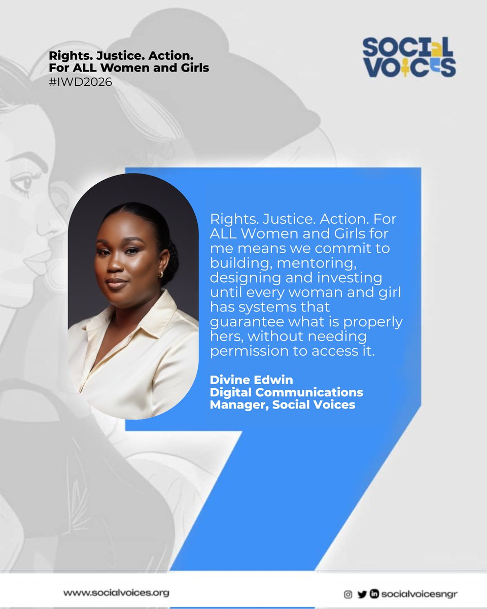 SocialvoicesNGR's tweet photo. Divine Edwin, Social Voices’ Digital Communications Manager, reflects on IWD 2026, urging action to shape systems where women and girls access what’s rightfully theirs without barriers. 

Join the conversation: what do Rights, Justice, and Action mean to you? #IWD2026 https://t.co/hgYXVU6P2G