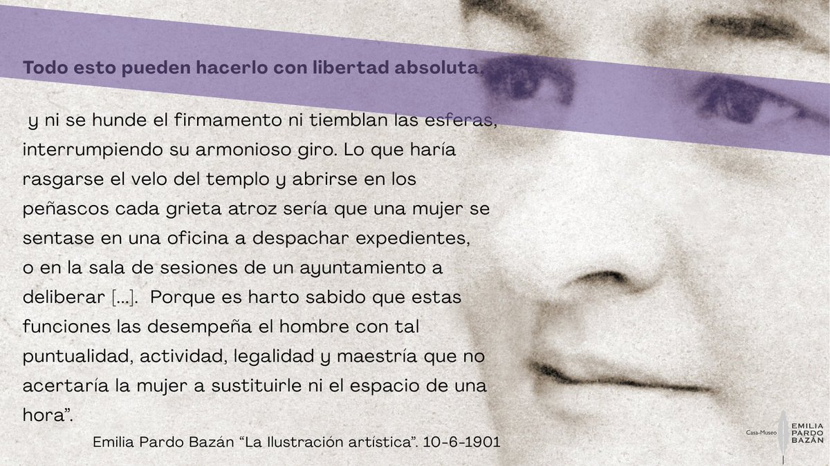 Indignada e retranqueira, Emilia denuncia “a hipocrisía dunha sociedade que reserva para os varóns os oficios cualificados e mellor pagados”, salientan Marilar Aleixandre e María López-Sández en ‘Movendo os marcos do patriarcado: o pensamento feminista de Emilia Pardo Bazán’.