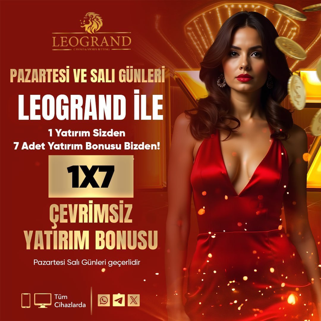 🏆 Leogrand ayrıcalığı Pazartesi-Salı’da!
🔥 1 yatırım = 7 ÇEVRİMSİZ bonus!
💸 Şansını 7’ye katla, zirveye çık!
🎉 Hemen yatır, bonuslar senin!
👉 t2m.io/leogrand 
#Leogrand #Leograndbet Orhan Turan