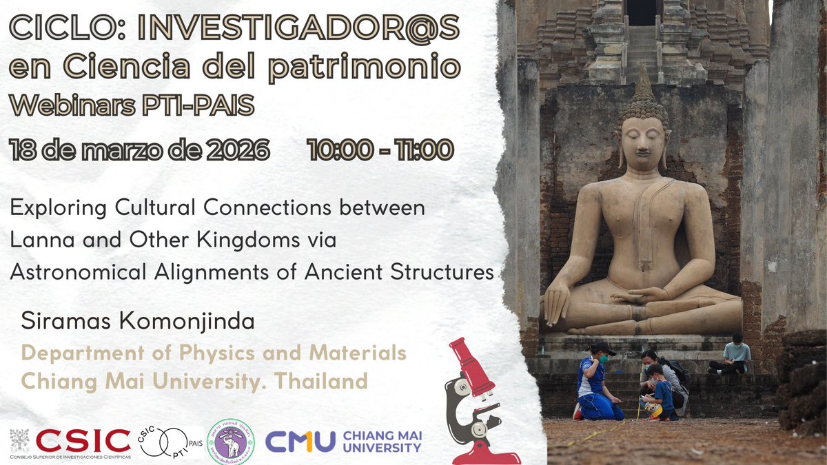 PaisPti's tweet photo. 📣Nueva contribución en el Ciclo de Investigador@s en Ciencia del Patrimonio: Siramas Komonjinda, que nos hablará sobre el "EXPLORING CULTURAL CONNECTIONS BETWEEN LANNA AND OTHER KINGDOMS VIA ASTRONOMICAL ALIGNMENTS OF ANCIENT STRUCTURES”
📅18/03 10:00
💻https://t.co/tCSXBz9o0v https://t.co/FmmZfkWLif