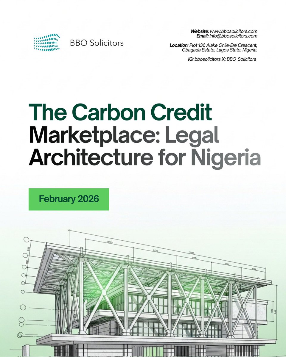 BBO_Solicitors's tweet photo. Our latest research paper, “The Carbon Credit Marketplace: Legal Architecture for Nigeria,” explores the legal and regulatory framework needed to build a credible, transparent, and scalable carbon market in Nigeria. https://t.co/Uki2rraBsd