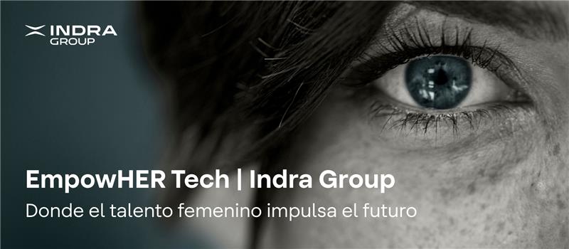 IndraCompany's tweet photo. 👧Indra Group impulsa a la nueva generación de mujeres en tecnología con EmpowerHER Tech: un encuentro diseñado para inspirar, conectar y potenciar el talento femenino en el ámbito tecnológico, que se celebrará el 9 de marzo en la sede de Alcobendas.
🔗https://t.co/qaadrWzXq8 https://t.co/NjPRRO7vif