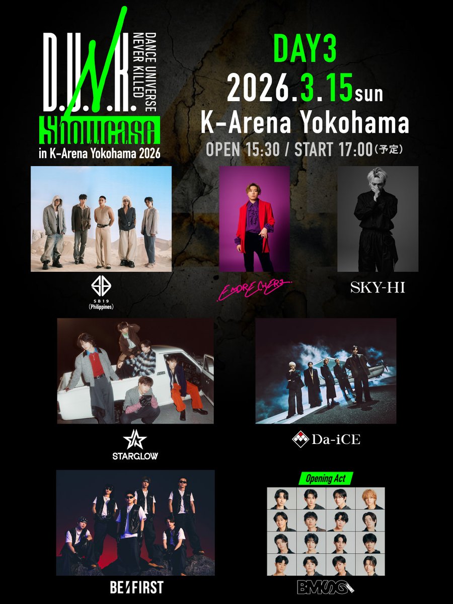 dunk_dance's tweet image. ━━━
#D_U_N_K_ Showcase
in K-Arena Yokohama 2026
━━━
コラボ内容確定により💥
BMSG追加参戦発表！

🗓️𝟑.𝟏𝟑(金)
MAZZEL ➤ KAIRYU / RAN
BMSG TRAINEE ➤ YUTA / KANTA

🗓️𝟑.𝟏𝟓(日)
MAZZEL ➤ KAIRYU /  EIKI

チケット一般発売(先着)
あす3/7日(土)正午から！
dunk.dance