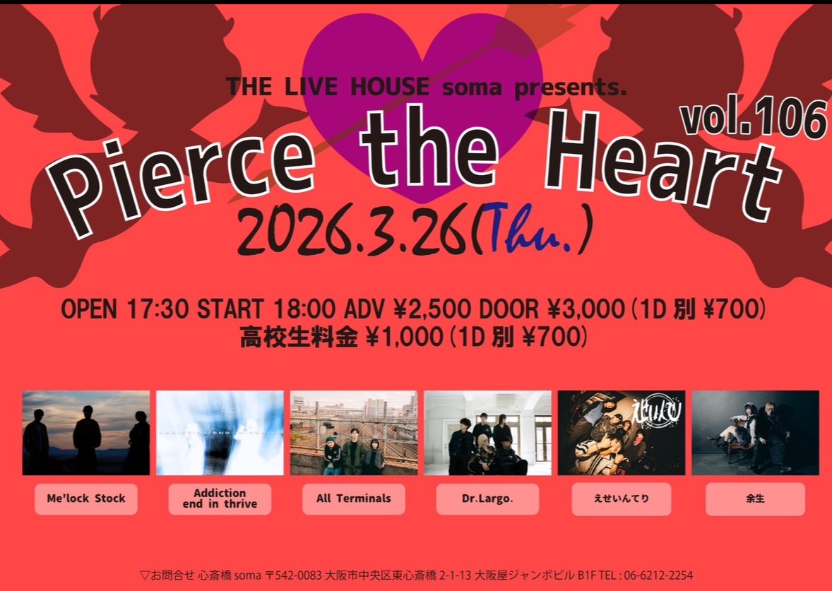 ☩☩☩☩New_live_Information_

📁 project_Addiction_
 └ 📁_Live_at_03/26_
     ├_心斎橋_SOMA_
     ├_pierce_the_heart_vol.106
     └Time_Official_account_DMへ