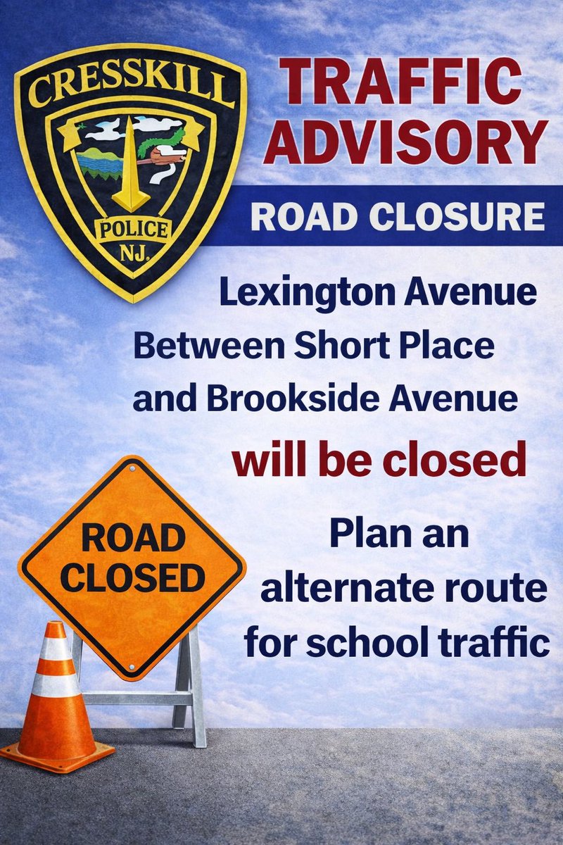 #Cresskill #Cresskillnj #Cresskilschools #roadclosure