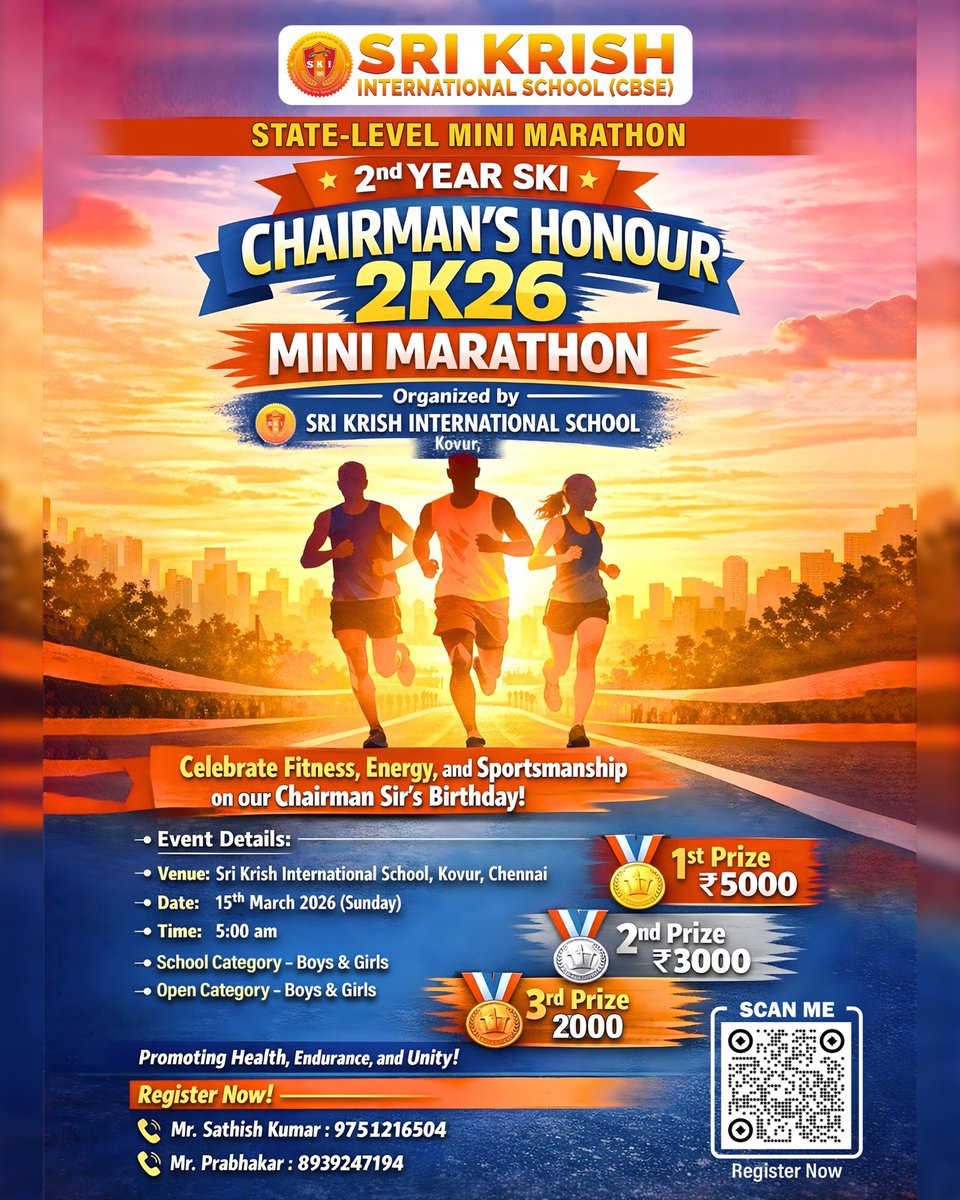 srikrishschool's tweet photo. 🏃‍♂️ Chairman Sir’s Honour 2K26 – State-Level Mini Marathon 🏃‍♀️

Sri Krish International School proudly presents the 2nd Year Chairman Sir’s Honour Mini Marathon, celebrating our Chairman Sir’s birthday with fitness, energy, and sportsmanship.

📌 Register now using the QR code. https://t.co/P9J629kJIL