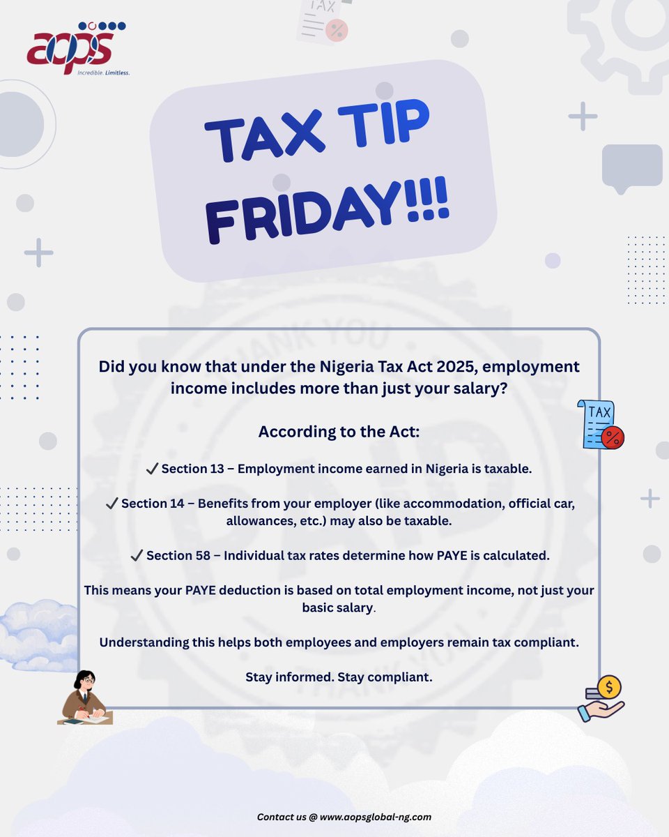 aops_global's tweet photo. Did you know employment income is taxable even beyond salary?

#taxtipfriday
#Nigeriataxact2025
#taxeducation
#aops https://t.co/3AnBaer41C