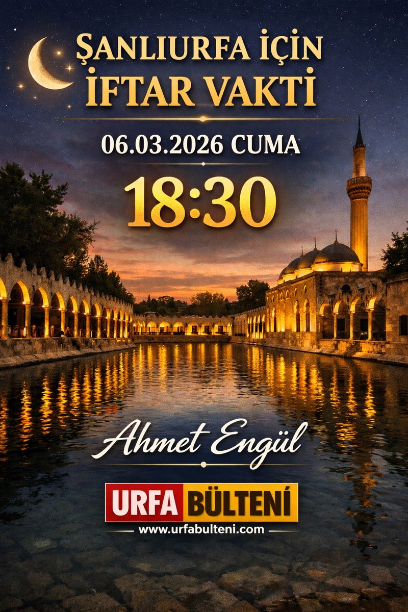 ŞANLIURFA İÇİN İFTAR VAKTİ;

🗓️ 06.03.2026 Cuma 

⏰ 18:30

#Ramazan 🌙  #Ramadan #İftar