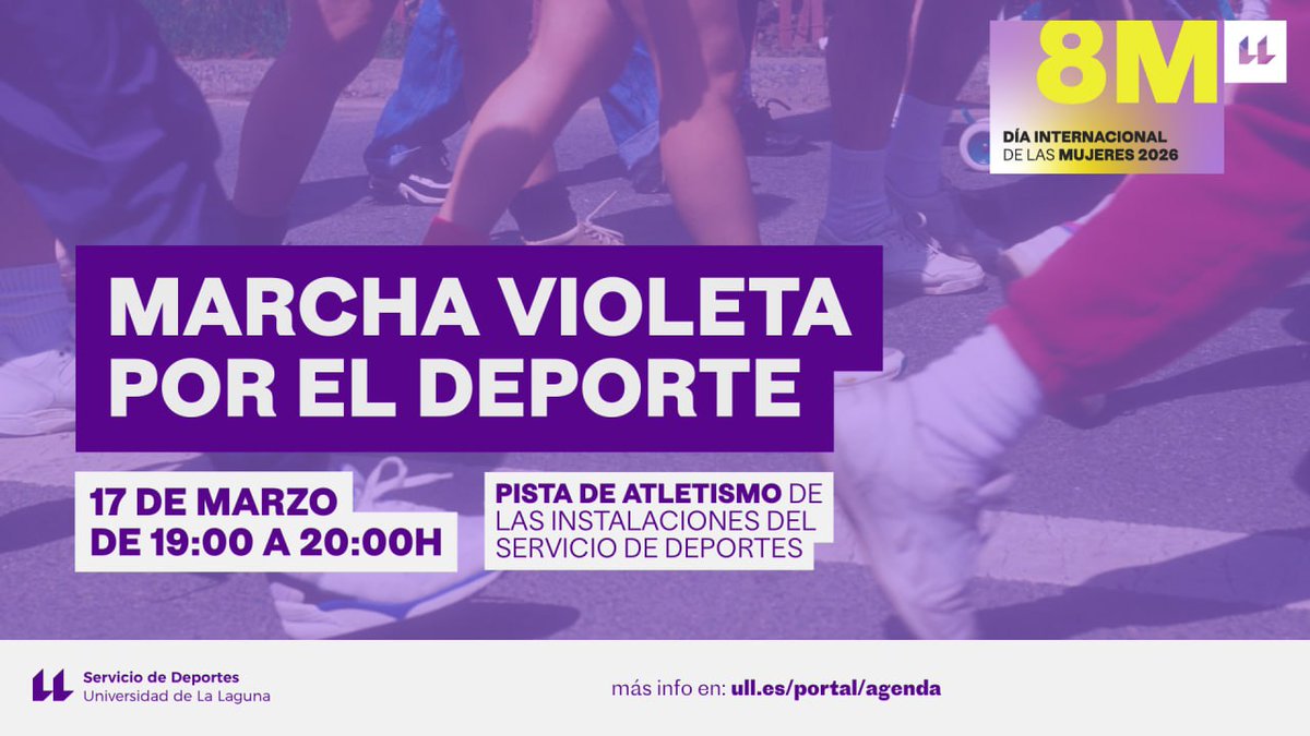 FacultadEducUll's tweet photo. ✅ "Marcha violeta por el deporte", organizada por el Servicio de Deportes de la @ULL. 

👀 Con motivo del “Día Internacional de las Mujeres”, que se celebra el 8 de marzo.

🗓️ 17 de marzo de 19 a 20 h., en la pista de atletismo de del campus central. https://t.co/7FfhHdyxe4