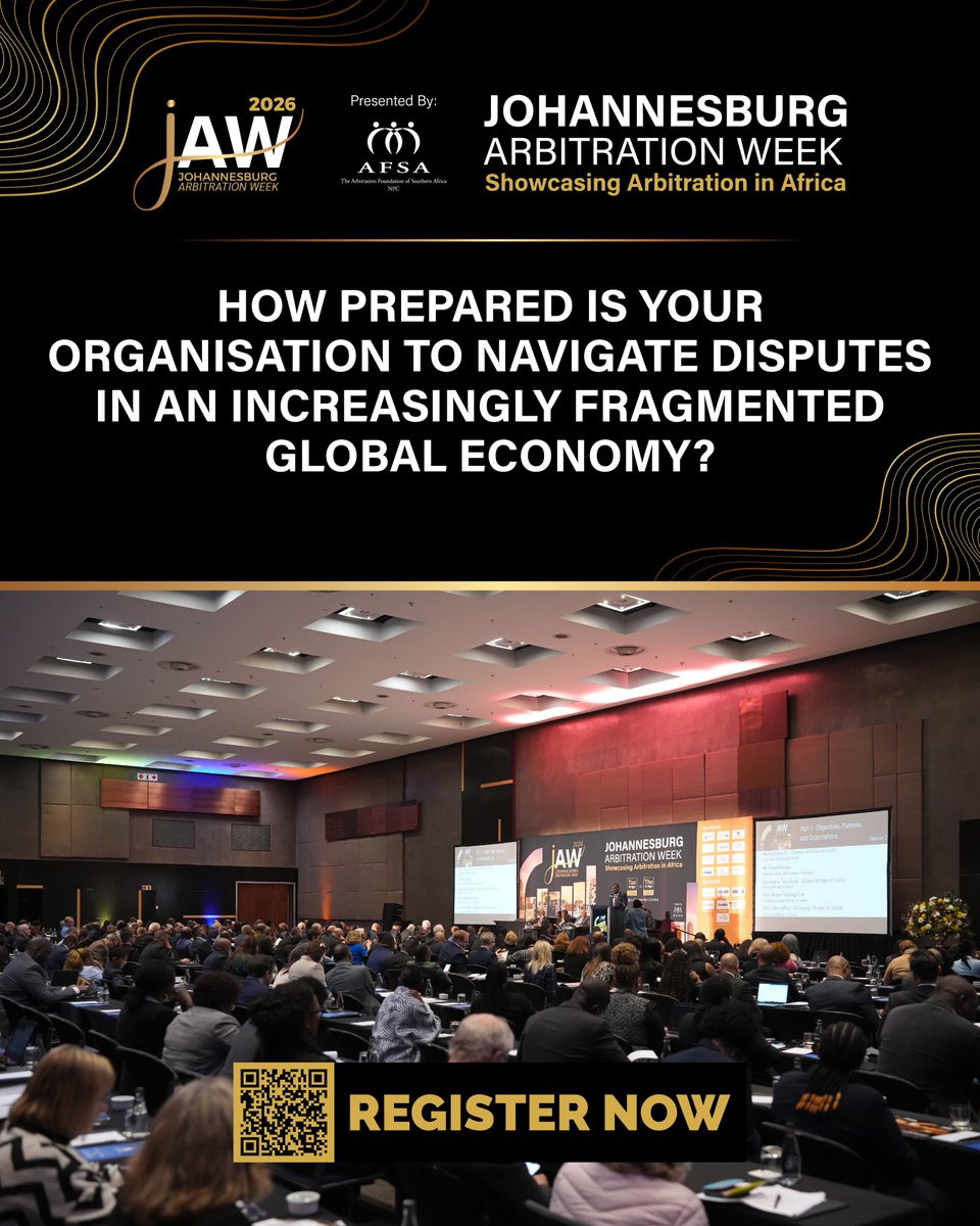 AFSAJAW2026's tweet photo. How prepared is your organisation to navigate disputes in a fragmented global order?

At JAW 2026, under theme Arbitration in a Fragmented Global Order, experts will unpack how arbitration enables orgs to operate with confidence.

Register: https://t.co/WmALf3t5xU

#JAW2026 https://t.co/InDnYaysDc
