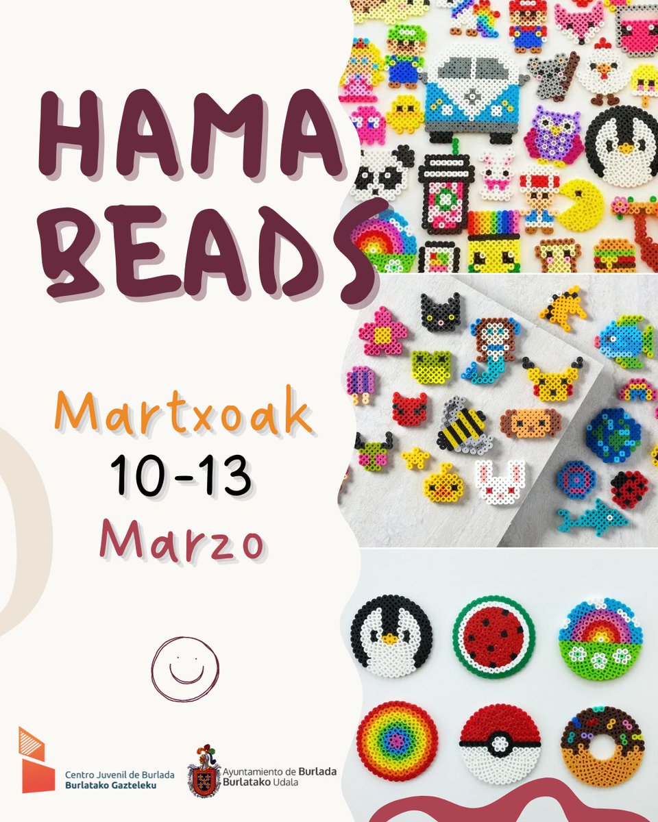 🎨 HAMA BEADS 🎨

[EUS] Zatoz zure diseinuak sortzera Hama Beads-ekin! Irudiak, giltzatakoak eta beste hainbat gauza egin ahal izango dituzu.

📅 Martxoaren 10etik 13ra
⏰ 18:00-20:30

Animatu!!

<a href="/AytoBurlada/">Burlada - Burlata</a>