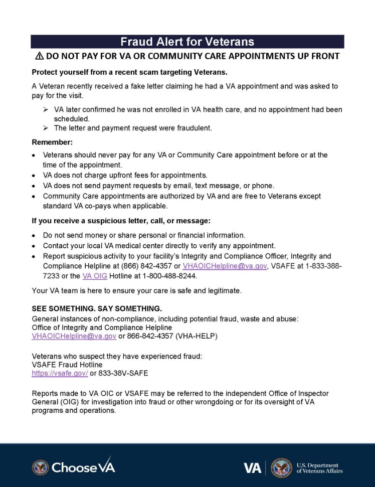 TomahVAMC's tweet image. Fraud Alert for Veterans: 

⚠️ DO NOT PAY FOR VA OR COMMUNITY CARE APPOINTMENTS UP FRONT 

Stay informed and protect yourself from scams! If you have any doubts or concerns, contact your local VA office. #Veterans #FraudAlert #ProtectYourself