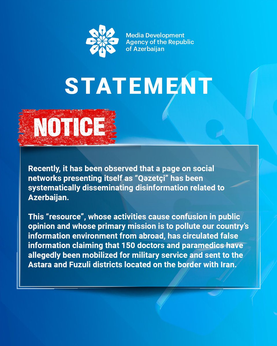 MediaGovAz's tweet image. Statement by the Media Development Agency of the Republic of Azerbaijan

Recently, it has been observed that a page on social networks presenting itself as “Qəzetçi” has been systematically disseminating #disinformation related to Azerbaijan.

This “resource”, whose activities