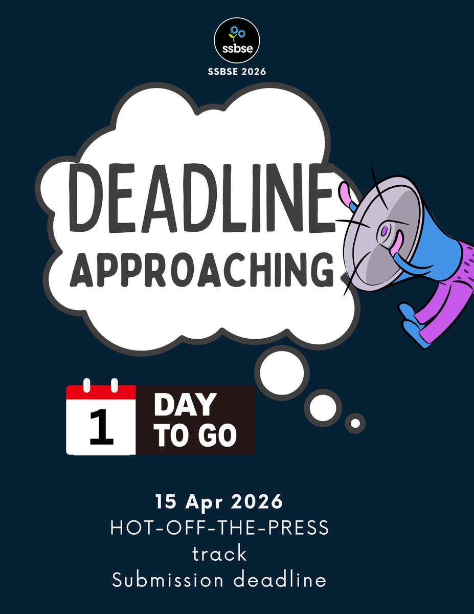 ssbse26's tweet photo. 📢 SSBSE 2026 Reminder: 1 day left to submit your paper to Hot-off-the-Press Track!  

#SSBSE26 #SBSE #AIinSE #SoftwareEngineering

@Greg4cr @aymen_saied @ouniaali https://t.co/Hx9uc8HjVH