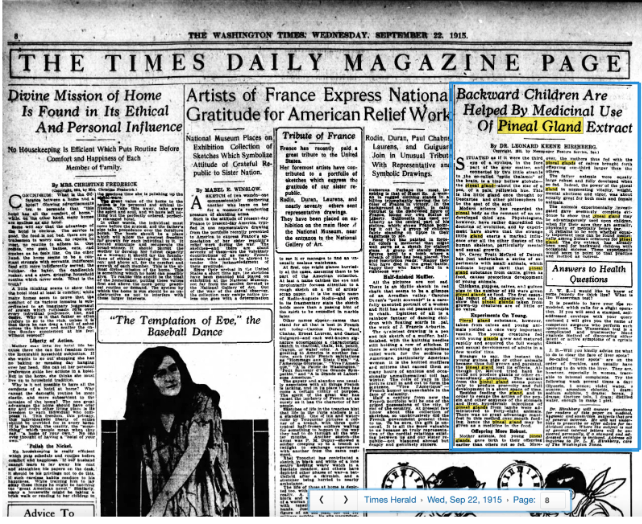 <a href="/JesslovesMJK/">Jessica Rose 🤙</a> What makes you say that? 🤣

BTW, one of my weird hobbies is rummaging through old newspaper databases.  The pre-1920 record on the pineal gland is surprisingly rich... and then it pretty much stops. Incidentally, right around the timing of the Flexner Report.