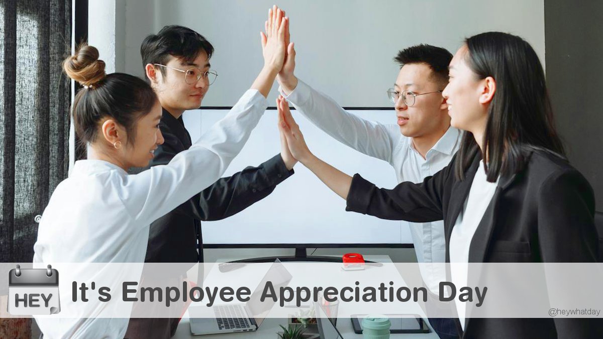 HeyWhatDay's tweet image. It's Employee Appreciation Day! 
#EmployeeAppreciationDay #NationalEmployeeAppreciationDay #HighFive