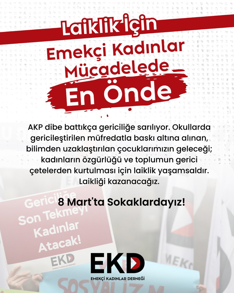 AKP dibe battıkça gericiliğe sarılıyor.

Emekçi kadınlar olarak laiklik için mücadeleyi büyütüyoruz.

8 Mart'ta Sokaklardayız!