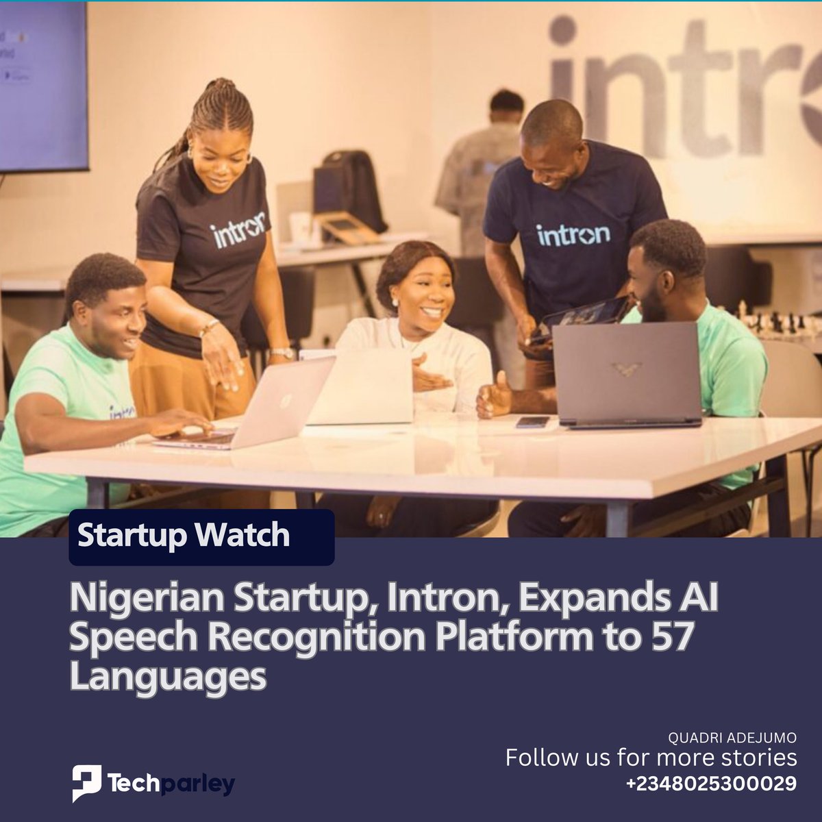 Techparleynews's tweet photo. Nigerian artificial intelligence startup, Intron, has expanded its speech recognition platform, Sahara, to support 57 languages, adding 24 new languages as the company accelerates efforts to build voice technology tailored to African speech patterns.

The latest upgrade, Sahara v2, supports 23 African languages within the overall total and recognises more than 500 African accents, marking one of the most extensive speech recognition systems built specifically for the continent.

Among the newly added languages are Hausa, Swahili, isiZulu, Yoruba, Kinyarwanda, Twi, Igbo, isiXhosa, African French, Amharic, Bemba, Luganda, Oromo, Pidgin, Shona, and Wolof.

Founded in 2020 by Tobi Olatunji and Olakunle Asekun, the company said language selection was largely driven by enterprise demand and commercial use cases across sectors such as healthcare, legal services, financial services, and telecommunications.

“We curated datasets of African voices, combining publicly available datasets with our in-house collection, and made them available so anyone can test global models on African speech,” Tobi Olatunji, founder and CEO of Intron, said.

Quadri Adejumo of Techparley reports how Intron is expanding its Sahara AI platform to power speech recognition across African languages and accents.

https://t.co/yc8cjyazBh

#techtrends #instagood #fyi #trending #techparley