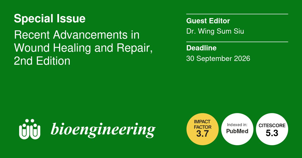 Bioeng_MDPI's tweet photo. 💥 New Special Issue open for submission!
🔗 https://t.co/em41EtH18y
🕑 The deadline for manuscript submissions is 30 September 2026
📌 #woundhealing #woundcare #tissuerepair #bioactivedressings #skinregeneration #chronicwounds #regenerativemedicine #stemcelltherapy #biomaterials https://t.co/StXAQEfG4Q