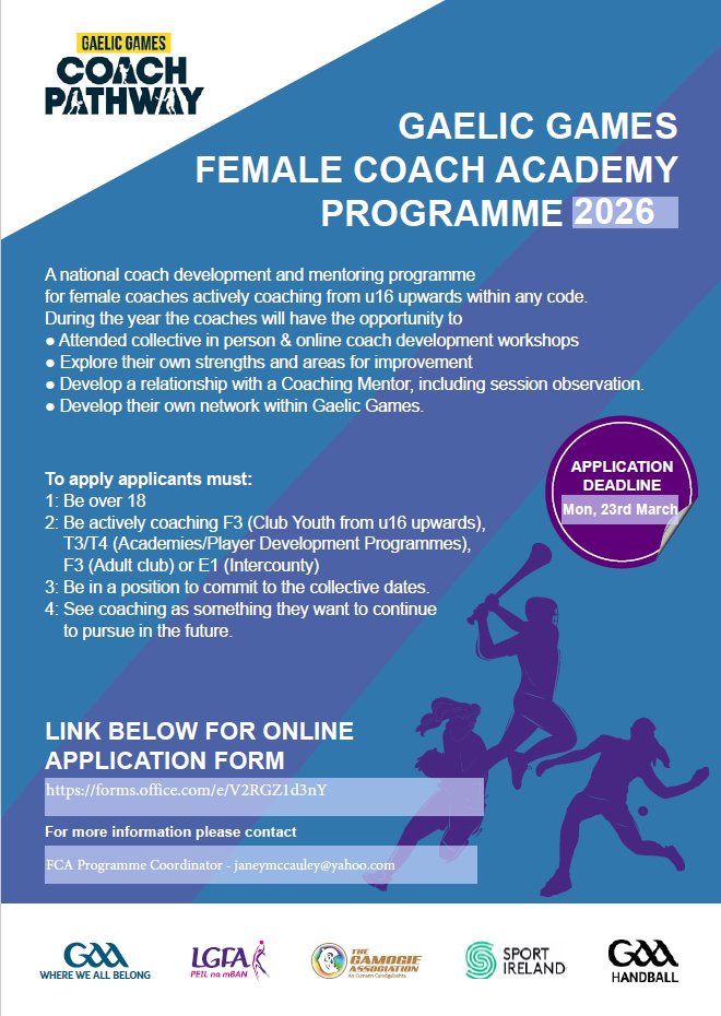 OfficialCamogie's tweet photo. 📣 Calling all Female Coaches!

Applications are now open for the 2026 Gaelic Games Female Coach Academy 🏑

Develop your coaching, connect with mentors and build your network across the Gaelic Games family.

⏳ Deadline: Monday 23rd March
📲 Apply through the link: https://t.co/vjnJG6aJF3

#GetBehindCamogie