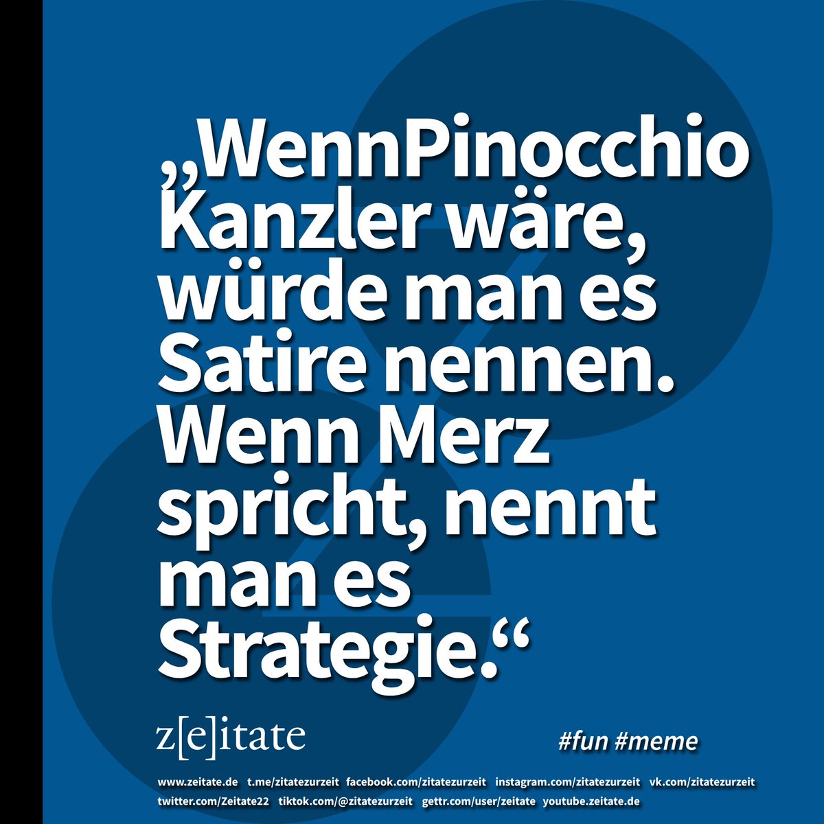 Zeitate22's tweet photo. #pinocchio #merz #kanzler #politik #strategie #funmeme #zeitate #usa #i̇ran #Israel https://t.co/uTlJyZenpE