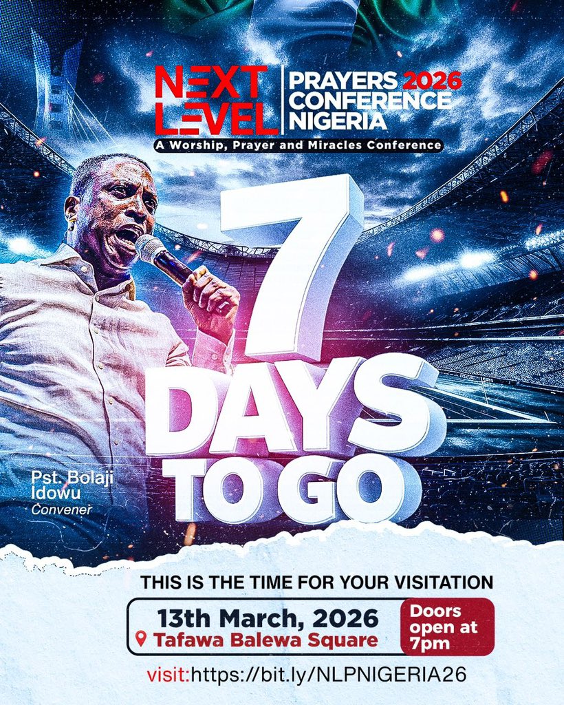 My dreams of many years are turning into a reality 
Claim it 🙏🏼

7 days to go Next Level Prayer Conference Nigeria we gather for an encounter that changes everything.

#NextLevelPrayers2026 #march13th #NLPNigeria2026  #NLPGlobalConference #pastorbolajiidowu