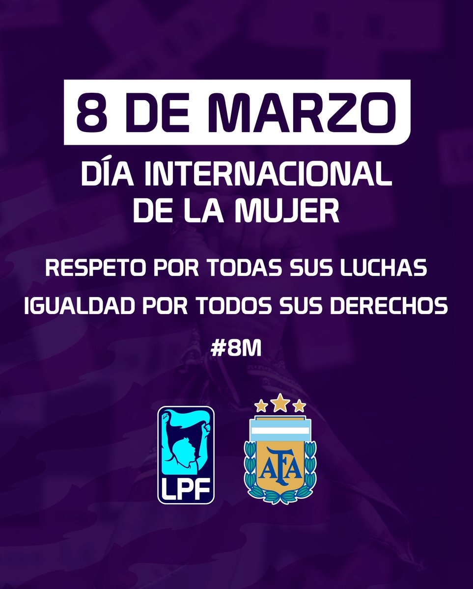 LigaAFA's tweet photo. 8 de marzo, día internacional de la mujer.

Una fecha para reafirmar el compromiso y seguir trabajando por el respeto y la igualdad de derechos de las mujeres.

#8M
#EquidadYGéneroAFA
#LPFSolidaria https://t.co/EbC2lgHKA0