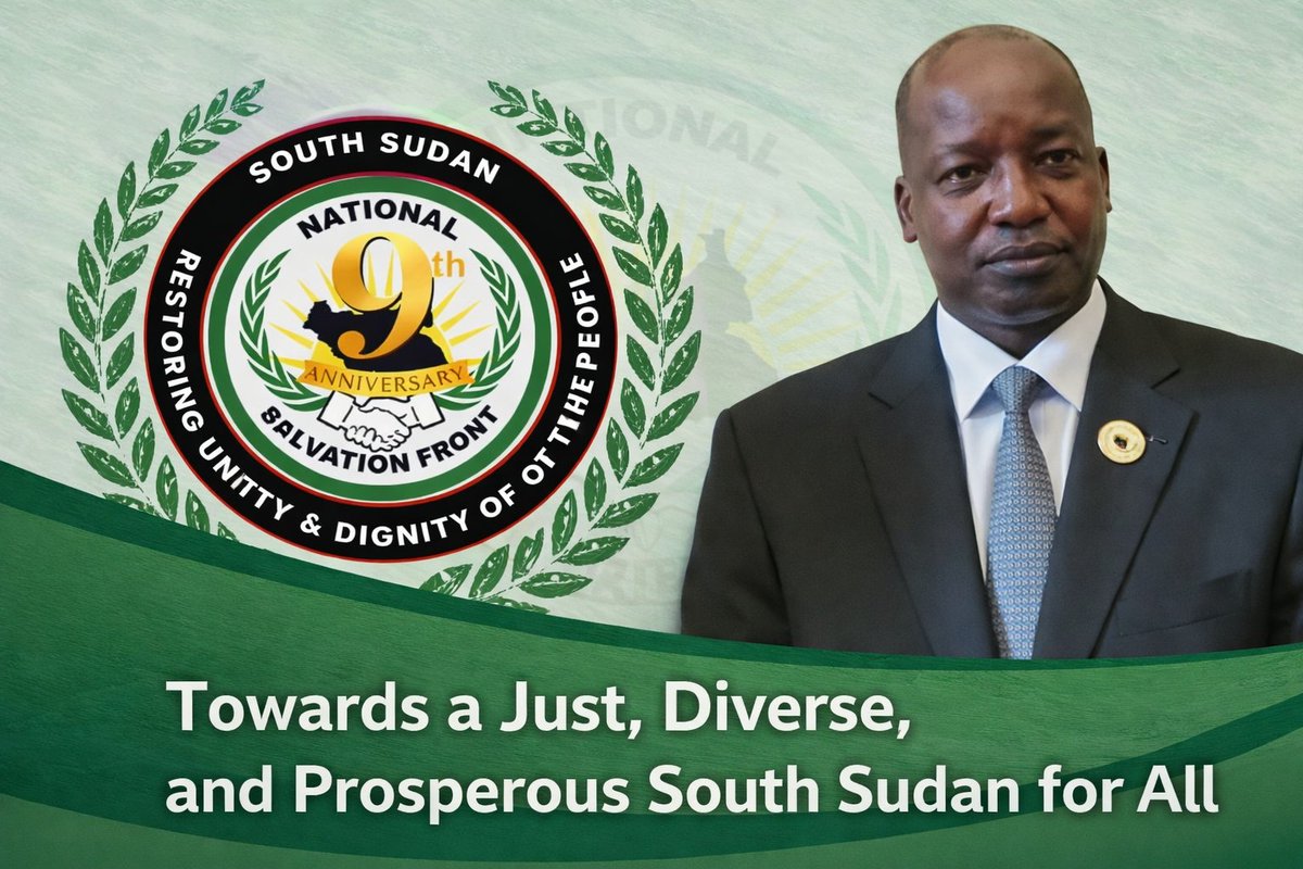 NATIONAL SALVATION FRONT (NAS) 9TH ANNIVERSARY
Towards a Just, Diverse, and Prosperous South Sudan for All

Fellow Citizens of South Sudan,

As we mark 9 years of NAS, we honor our martyrs and renew our commitment to a just, diverse, and prosperous South Sudan. The future depends