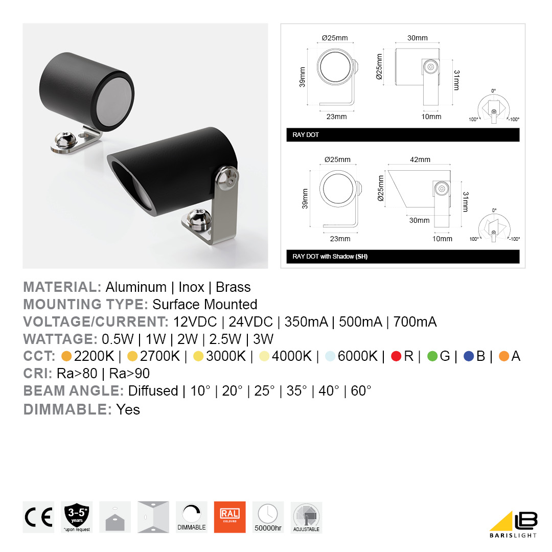 RAY DOT – Hide it anywhere. Let it shine.

A precision micro spotlight for architects &amp; designers.
Choose beam (10–60° or diffused), power (0.5–3W), CCT, finish, and body — aluminum, stainless steel, or brass.
IP20 or IP65. Plain face or with anti-glare hood.