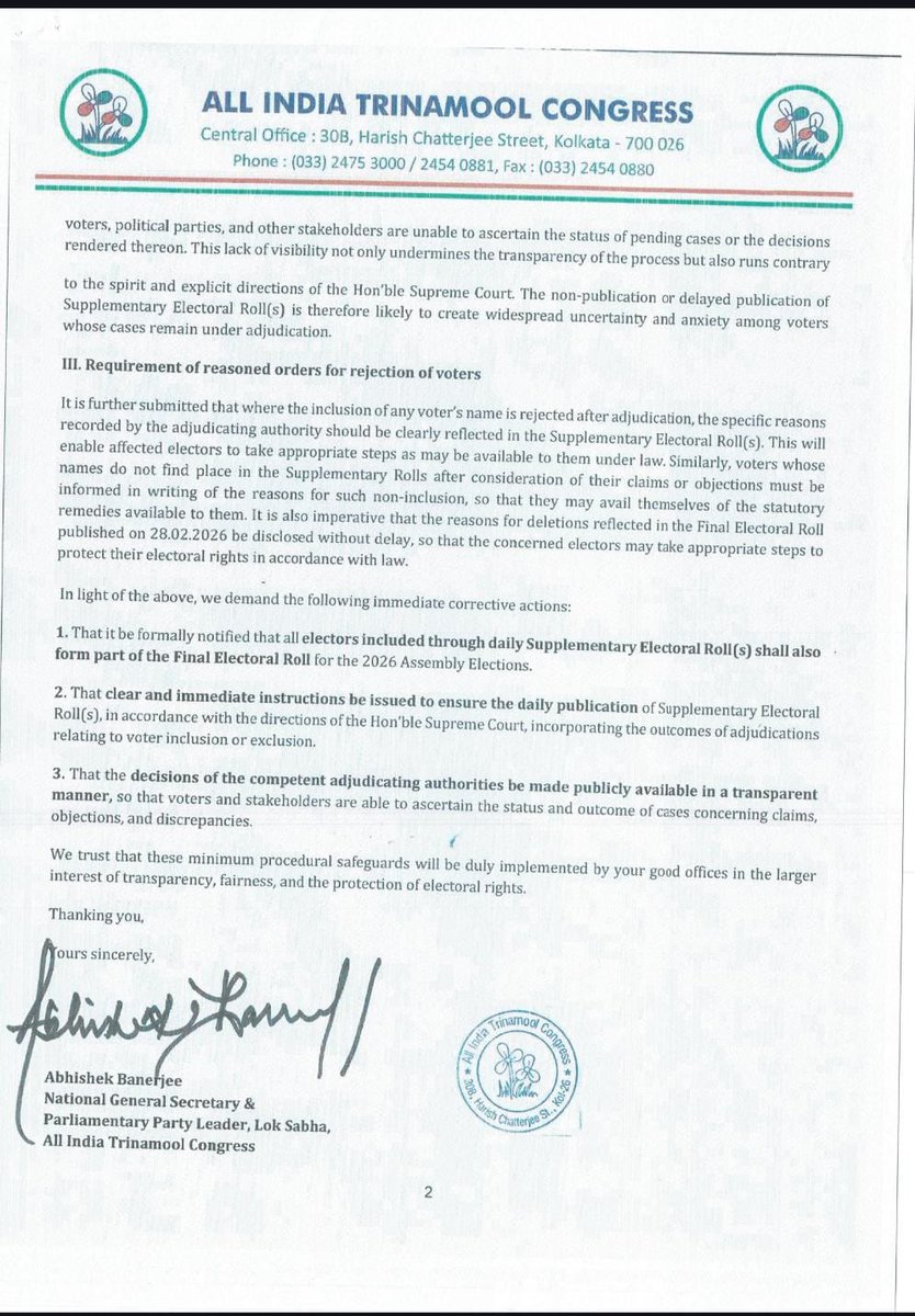 AITCofficial's tweet photo. Shri @abhishekaitc has written to Chief Election Commissioner and the Chief Electoral Officer, West Bengal, raising serious concerns over transparency and procedural compliance in the publication of electoral rolls for the 2026 Assembly elections.

In his letter, he has highlighted several critical issues:

▶️ No clear notification confirming that voters included through daily Supplementary Electoral Rolls will be treated as part of the Final Electoral Roll.

▶️ Non-compliance with the directions of the Hon’ble Supreme Court mandating the daily publication of Supplementary Electoral Rolls reflecting adjudication outcomes.

▶️ Lack of transparency as decisions taken by adjudicating authorities on claims and objections are not being made publicly accessible.

▶️ Absence of reasoned orders explaining why a voter’s name has been rejected or deleted, depriving citizens of the opportunity to seek legal remedies.

Our National General Secretary has demanded immediate corrective steps to ensure transparency, fairness and strict adherence to judicial directions in the electoral process. The fight to safeguard the democratic rights of the people of Bengal will continue.
