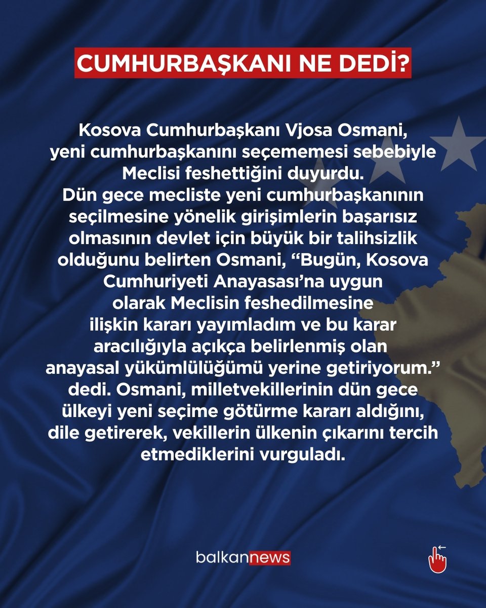 BalkanNewsTR's tweet image. 🇽🇰 Kosova Cumhurbaşkanı Vjosa Osmani, yeni cumhurbaşkanını seçememesi sebebiyle meclisi feshettiğini duyurdu. 
Peki ama şimdi ne olacak?
🗳️ Geçen yıl 9 Şubat ve 28 Aralık'ta genel seçim için sandığa giden Kosova halkı, yakın zamanda yeniden sandığa gidecek.
 #Kosova #seçim #kriz