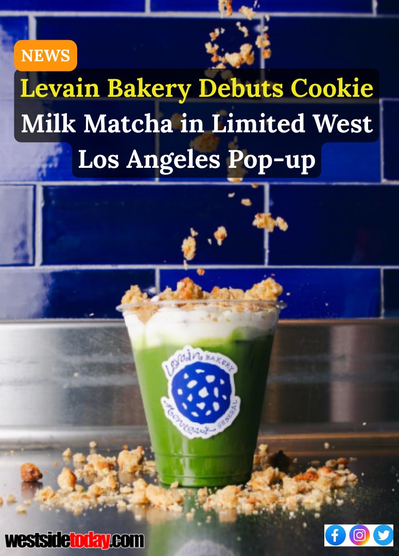 Levain Bakery and Montauk General Launch Cookie Milk Matcha Pop-Up in Los Angeles.

westsidetoday.com/2026/03/04/lev…