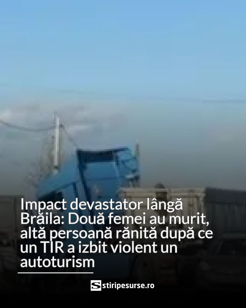 stiripesurse_ro's tweet photo. 🚨 Impact devastator lângă Brăila: Două femei au murit, altă persoană rănită după ce un TIR a izbit violent un autoturism (Sursă foto: captură video)
https://t.co/Rjo2amrU3b https://t.co/sDTfqN91h1