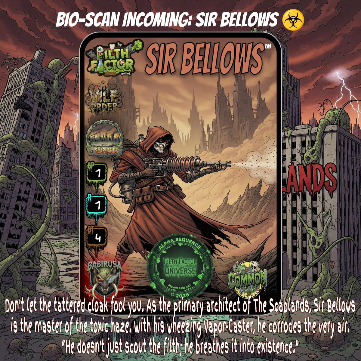 FilthFactorTCG's tweet photo. BIO-SCAN INCOMING: SIR BELLOWS ☣️
Sir Bellows is the master of the toxic haze. With his wheezing Vapor-Caster, he corrodes the very air, turning the battlefield into a choking nightmare.
“He doesn't just scout the filth; he breathes it into existence.”
#FilthFactor #SirBellows https://t.co/F0JhpMCvcm